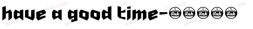 have a good time字体转换
